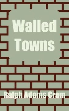 portada walled towns (en Inglés)