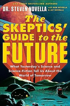 portada The Skeptics' Guide to the Future (en Inglés)