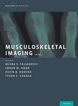 portada Musculoskeletal Imaging Volume 1: Trauma, Arthritis, and Tumor and Tumor-Like Conditions (Rotations in Radiology) (en Inglés)