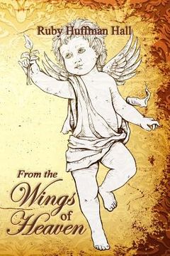 portada From the Wings of Heaven (en Inglés)