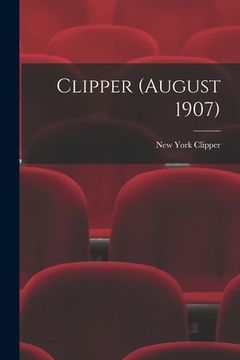 portada Clipper (August 1907) (en Inglés)