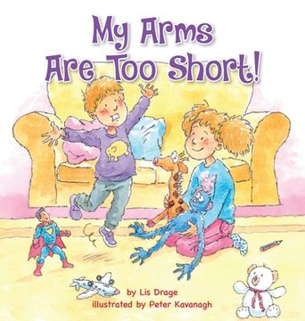 portada My Arms Are Too Short! (en Inglés)