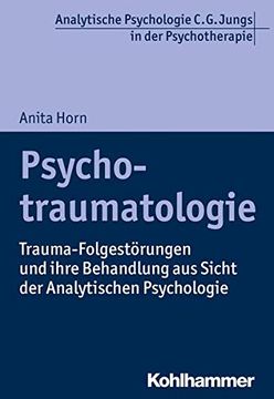 portada Psychotraumatologie: Trauma-Folgestorungen Und Ihre Behandlung Aus Sicht Der Analytischen Psychologie (in German)