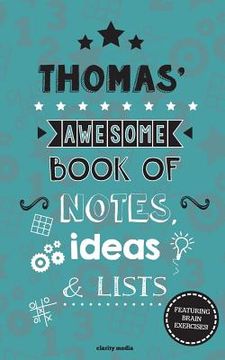 portada Thomas' Awesome Book Of Notes, Lists & Ideas: Featuring brain exercises! (en Inglés)