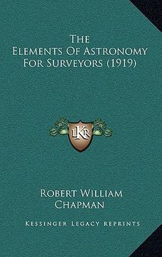 portada the elements of astronomy for surveyors (1919) (in English)