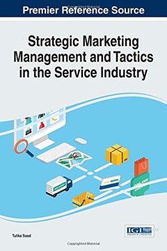 portada Strategic Marketing Management and Tactics in the Service Industry (Advances in Marketing, Customer Relationship Management, and E-Services)