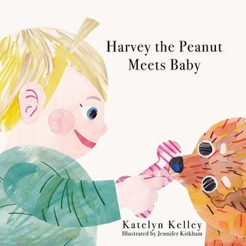 portada Harvey the Peanut Meets Baby (en Inglés)