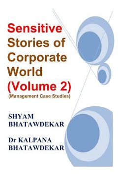 portada Sensitive Stories of Corporate World (Volume 2) (Management Case Studies) (en Inglés)