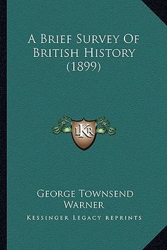 portada a brief survey of british history (1899) (en Inglés)