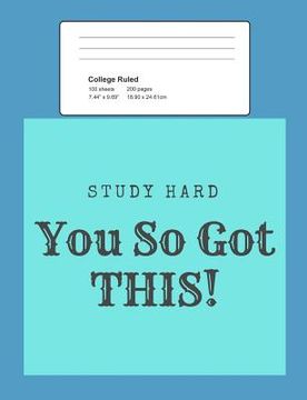 portada Study Hard - You So Got This (in English)