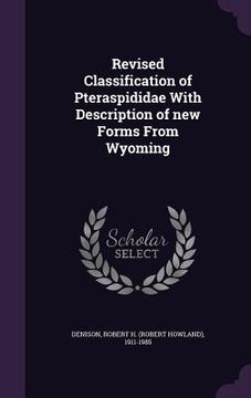 portada Revised Classification of Pteraspididae With Description of new Forms From Wyoming (en Inglés)