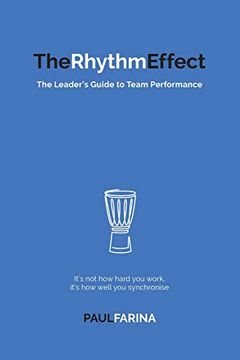portada The Rhythm Effect: The Leader'S Guide to Team Performance (en Inglés)