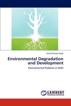 portada environmental degradation and development (in English)