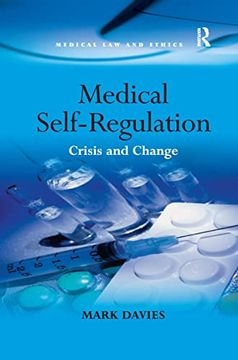 portada Medical Self-Regulation: Crisis and Change (en Inglés)