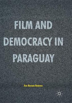 portada Film and Democracy in Paraguay (en Inglés)