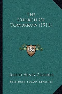 portada the church of tomorrow (1911)