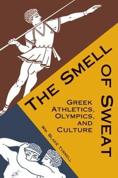 portada Smell of Sweat: Greek Athletics, Olympics, and Culture (in English)