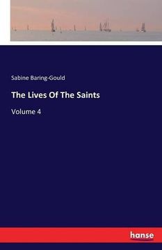 portada The Lives Of The Saints: Volume 4