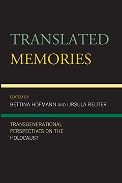 portada Translated Memories: Transgenerational Perspectives on the Holocaust (Lexington Studies in Jewish Literature) (en Inglés)