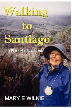 portada walking to santiago - diary of a pilgrimage (en Inglés)