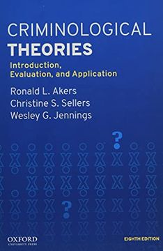 portada Criminological Theories: Introduction, Evaluation, and Application (en Inglés)