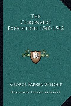 portada the coronado expedition 1540-1542