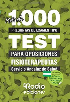 portada Más de 1. 000 Preguntas de Examen Tipo Test Para Oposiciones. Fisioterapeutas. Servicio Andaluz de Salud (in Spanish)
