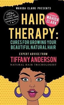 portada Hair Therapy: Cure for Growing your Beautiful Natural Hair