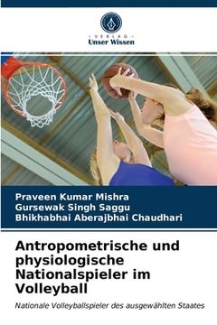 portada Antropometrische und physiologische Nationalspieler im Volleyball (en Alemán)