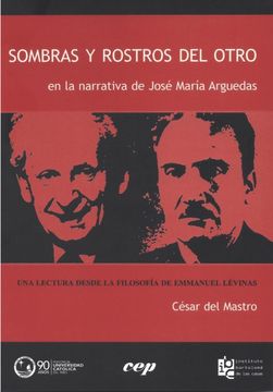 portada Sombras y rostros el otro. En la narrativa de José María Arguedas (in Spanish)