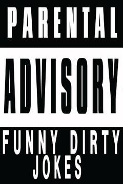 portada Funny Dirty Jokes: 2016 LOL Edition, Sexual and Adult's Jokes (en Inglés)