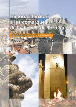 portada HISTORIA I: TERRITORI A LES COMARQUES DIOCESI TORTOSA