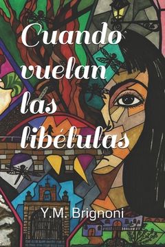 portada Cuando vuelan las libélulas (in Spanish)