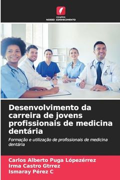 portada Desenvolvimento da Carreira de Jovens Profissionais de Medicina Dentária (en Portugués)