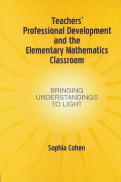 portada Teachers' Professional Development and the Elementary Mathematics Classroom (Studies in Mathematical Thinking and Learning Series)