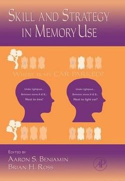 portada Skill and Strategy in Memory use (Psychology of Learning and Motivation) (en Inglés)