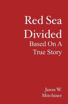 portada Red Sea Divided: Based On A True Story (en Inglés)