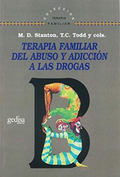 portada Terapia Familiar del Abuso y Adiccion a las Drogas (in Spanish)