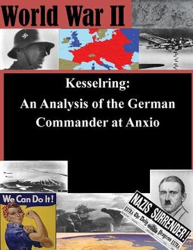 portada Kesselring: An Analysis of the German Commander at Anxio (in English)