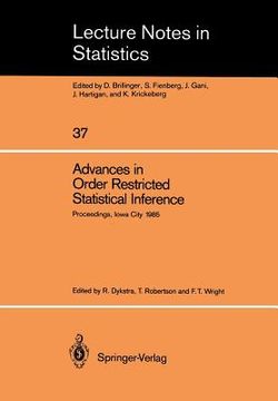 portada advances in order restricted statistical inference: proceedings of the symposium on order restricted statistical inference held in iowa city, iowa, se