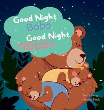 portada Good Night Bobo, Good Night Pebbles (en Inglés)