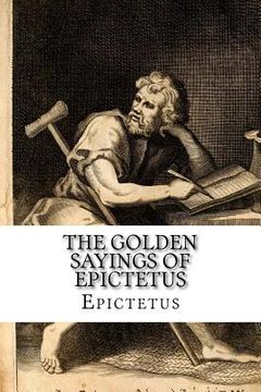 portada The Golden Sayings of Epictetus Epictetus (in English)