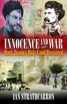 portada innocence and war: mark twain's holy land revisited