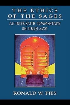 portada the ethics of the sages: an interfaith commentary of pirkei avot (en Inglés)