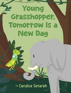 portada Young Grasshopper, Tomorrow Is a New Day (en Inglés)
