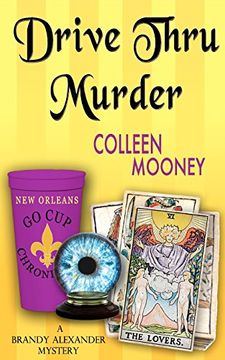 portada Drive Thru Murder: Volume 3 (The New Orleans Go Cup Chronicles) (en Inglés)