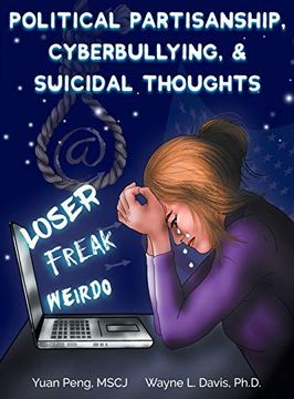 portada Political Partisanship, Cyberbullying, & Suicidal Thoughts (en Inglés)
