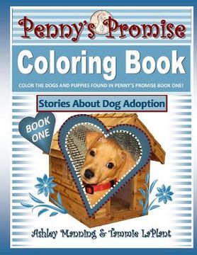 portada Penny's Promise Coloring Book: Stories About Dog Adoption (en Inglés)