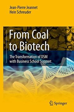 portada From Coal to Biotech: The Transformation of dsm With Business School Support (en Inglés)