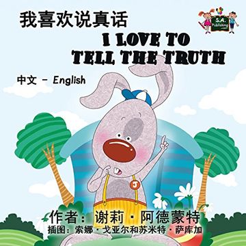 portada I Love to Tell the Truth: Chinese English Bilingual Edition (Chinese English Bilingual Collection)